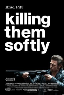 Killing Them Softly (Σκότωσε τους γλυκά) 2012