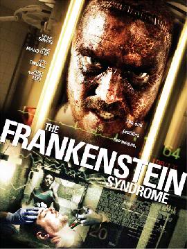 The Frankenstein Syndrome (2010)