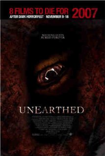 Unearthed (2007)