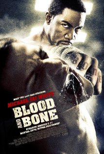 Blood and Bone (Η Υπόσχεση) 2009