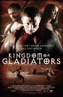 Kingdom of Gladiators (2011)