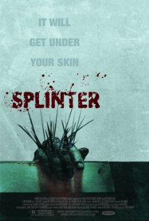 Splinter (Ξενιστές θανάτου) 2008