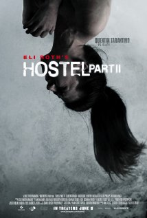 Hostel: Part II (Hostel 2: Η Συνέχεια της Παράνοιας) 2007