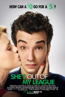 She's Out of My League (Δεν είναι για τα μούτρα σου) 2010