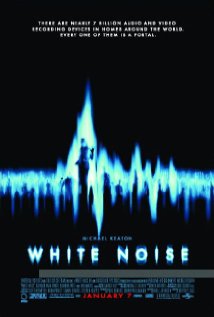 White Noise (Λευκός θόρυβος) 2005