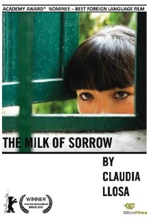 The Milk Of Sorrow (Το Γάλα της Θλίψης) 2009