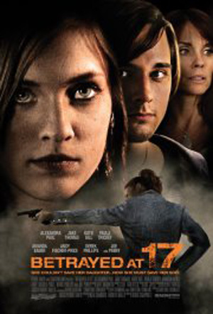 Betrayed at 17 (2011)