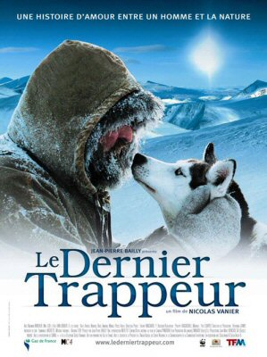 The Last Trapper - Le dernier trappeur (2004)