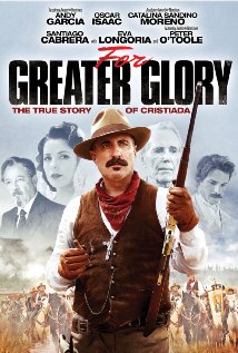 For Greater Glory: The True Story of Cristiada (2012)