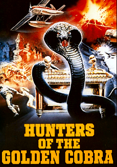 Hunters of the Golden Cobra (Οι Κυνηγοί της Χρυσής Κόμπρας) 1982