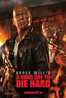 A Good Day to Die Hard (Πολύ σκληρός για να πεθάνει σήμερα) 2013