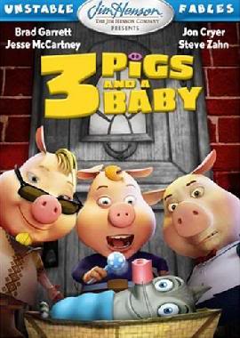 Unstable Fables: 3 Pigs & a Baby (3 Γουρουνάκια και ένα μωρό) 2008