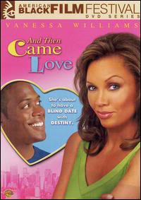 And Then Came Love (2007)